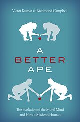 eBook (epub) A Better Ape de Victor Kumar, Richmond Campbell