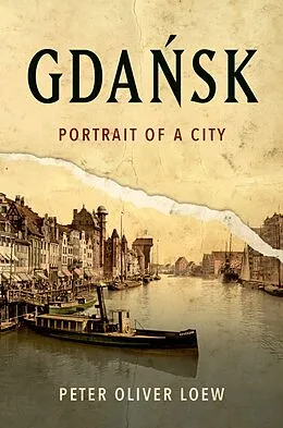 E-Book (pdf) Gdansk von Peter Oliver Loew