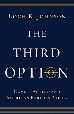 eBook (pdf) The Third Option de Loch K. Johnson