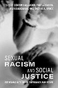 Livre Relié Sexual Racism and Social Justice de Denton (Senior Research Fellow At the K Callander