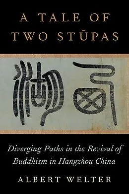 E-Book (pdf) A Tale of Two Stupas von Albert Welter