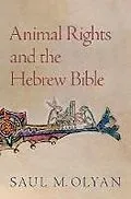 E-Book (pdf) Animal Rights and the Hebrew Bible von Saul M. Olyan