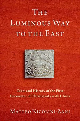 E-Book (epub) The Luminous Way to the East von Matteo Nicolini-Zani