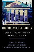E-Book (epub) The Knowledge Polity von Paul A. Djupe, Anand Edward Sokhey, Amy Erica Smith