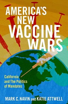 E-Book (epub) America's New Vaccine Wars von Mark C. Navin, Katie Attwell