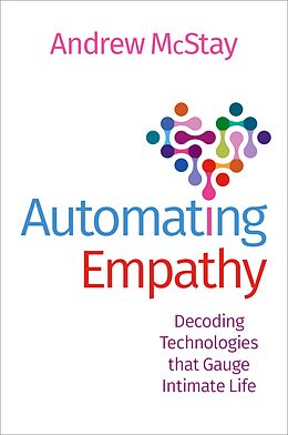 E-Book (epub) Automating Empathy von Andrew Mcstay