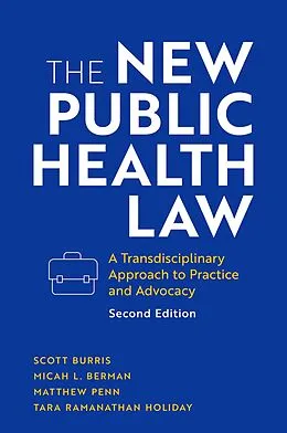 E-Book (epub) The New Public Health Law von Scott Burris, Micah L. Berman, Matthew Penn