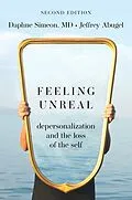 E-Book (pdf) Feeling Unreal von Daphne Simeon, Jeffrey Abugel