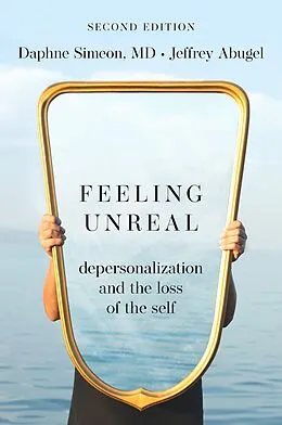 E-Book (epub) Feeling Unreal von Daphne Simeon, Jeffrey Abugel