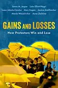 E-Book (epub) Gains and Losses von James M. Jasper, Luke Elliott-Negri, Isaac Jabola-Carolus