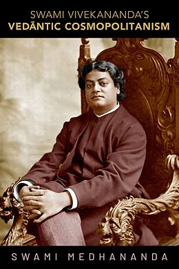 eBook (pdf) Swami Vivekananda's Vedantic Cosmopolitanism de Swami Medhananda