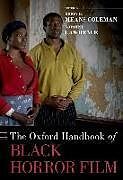 Livre Relié The Oxford Handbook of Black Horror Film de Robin R. Means (EDT) Coleman, Novotny ( Lawrence
