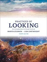 Kartonierter Einband Practices of Looking von Marita Sturken, Lisa Cartwright