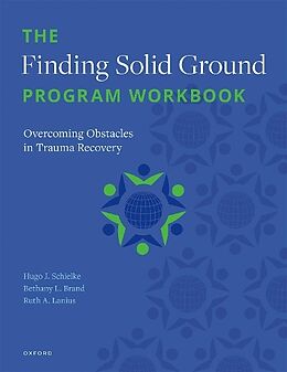 Kartonierter Einband The Finding Solid Ground Program Workbook von H. Schielke, Bethany L. Brand, Ruth A. Lanius