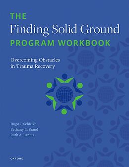 E-Book (epub) The Finding Solid Ground Program Workbook von H. Schielke, Bethany L. Brand, Ruth A. Lanius