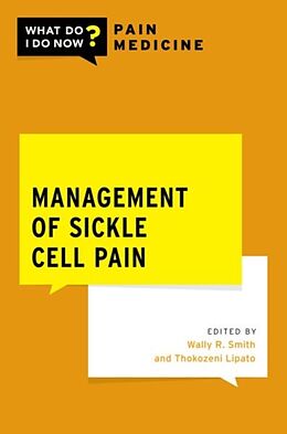 Couverture cartonnée Management of Sickle Cell Pain de MD Wally R. (Florence Neal Cooper Smith Pro Smith