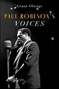 E-Book (epub) Paul Robeson's Voices von Grant Olwage