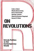 E-Book (epub) On Revolutions von Colin J. Beck, Mlada Bukovansky, Erica Chenoweth