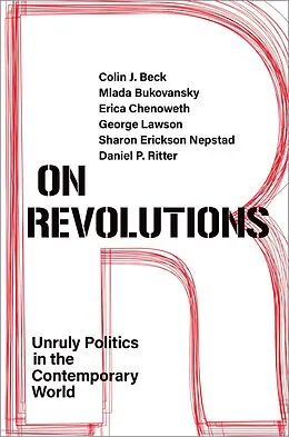 E-Book (epub) On Revolutions von Colin J. Beck, Mlada Bukovansky, Erica Chenoweth