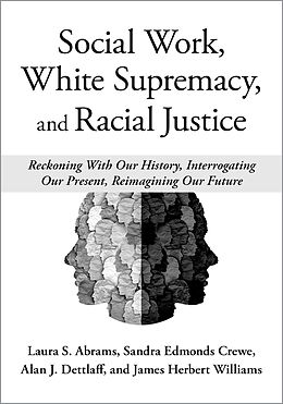 eBook (epub) Social Work, White Supremacy, and Racial Justice de 