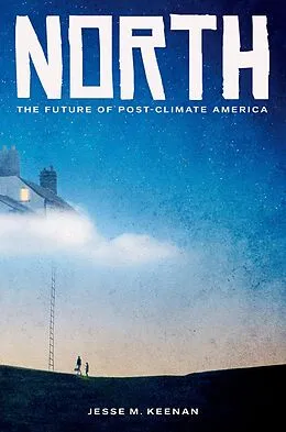 E-Book (epub) North von Jesse M. Keenan