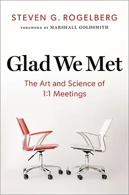E-Book (epub) Glad We Met von Steven G. Rogelberg