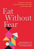 E-Book (pdf) Eat Without Fear von Nicholas R. Farrell, Carolyn Black Becker, Glenn Waller
