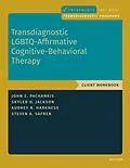 E-Book (pdf) Transdiagnostic LGBTQ-Affirmative Cognitive-Behavioral Therapy von John E. Pachankis, Audrey Harkness, Skyler Jackson