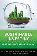 E-Book (pdf) Sustainable Investing von H. Kent Baker, Hunter M. Holzhauer, John R. Nofsinger