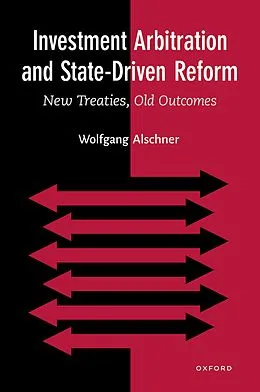 PDF Investment Arbitration and State-Driven Reform von Wolfgang Alschner