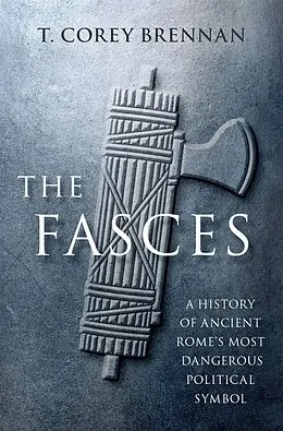 E-Book (pdf) The Fasces von T. Corey Brennan