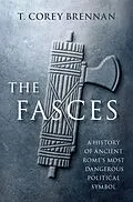E-Book (epub) The Fasces von T. Corey Brennan