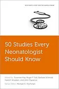 E-Book (epub) 50 Studies Every Neonatologist Should Know von