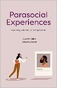 Livre Relié Parasocial Experiences de David C. Giles, Gayle S. Stever