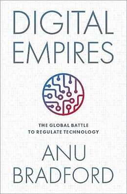 Livre Relié Digital Empires de Anu Bradford