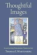 E-Book (pdf) Thoughtful Images von Thomas E. Wartenberg
