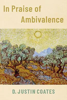 E-Book (pdf) In Praise of Ambivalence von D. Justin Coates