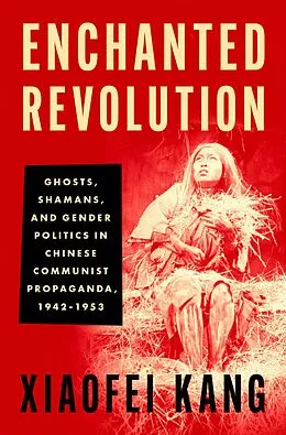 E-Book (epub) Enchanted Revolution von Xiaofei Kang