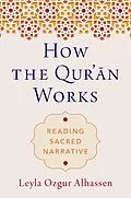 E-Book (epub) How the Qur'an Works von Leyla Ozgur Alhassen