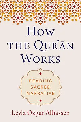E-Book (epub) How the Qur'an Works von Leyla Ozgur Alhassen
