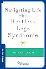 Couverture cartonnée Navigating Life with Restless Legs Syndrome de Andrew R. Spector