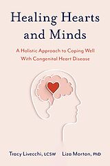 eBook (epub) Healing Hearts and Minds de Tracy Livecchi, Liza Morton