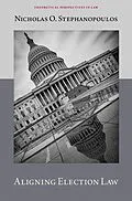 E-Book (pdf) Aligning Election Law von Nicholas O. Stephanopoulos