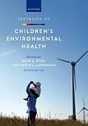 Livre Relié Textbook of Children's Environmental Health de Ruth A. (Professorial Lecturer, Professoria Etzel