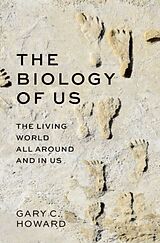 Livre Relié The Biology of Us de Gary C. Howard