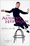 Fester Einband On Audrey Hepburn von Steven Cohan