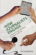 E-Book (epub) How Journalists Engage von Sue Robinson