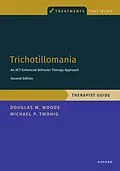 E-Book (pdf) Trichotillomania: Therapist Guide von Michael P. Twohig, Douglas Woods