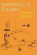 E-Book (epub) Aesthetics of Equality von Michael J. Shapiro