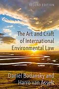 E-Book (pdf) The Art and Craft of International Environmental Law von Daniel Bodansky, Harro van Asselt